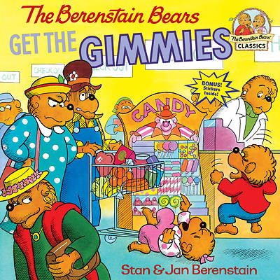 Picture of The Berenstain Bears Get the Gimmies