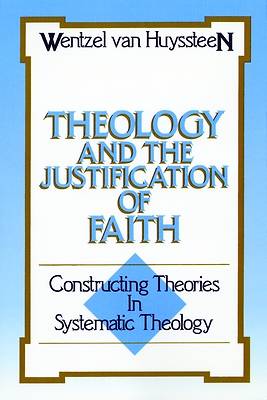 Picture of Theology and the Justification of Faith