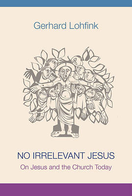 Picture of No Irrelevant Jesus