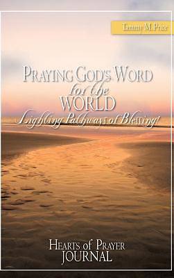 Picture of Praying God's Word for the World-Lighting Pathways of Blessing!