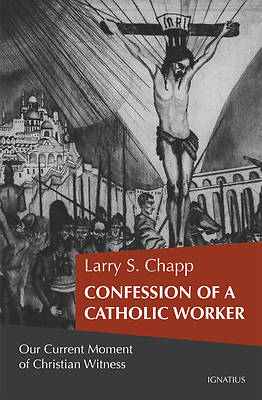 Picture of The Confessions of a Catholic Worker