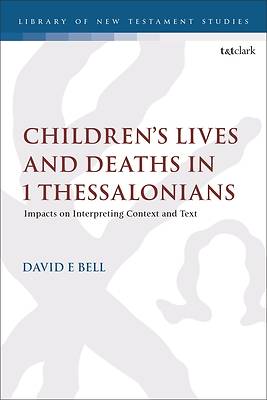 Picture of Children's Lives and Deaths in 1 Thessalonians