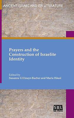 Picture of Prayers and the Construction of Israelite Identity