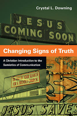 Picture of Changing Signs of Truth