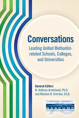 Picture of Conversations, Leading United Methodist-Related Schools, Colleges, and Universities