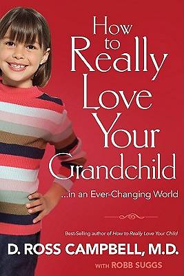 Picture of How to Really Love Your Grandchild