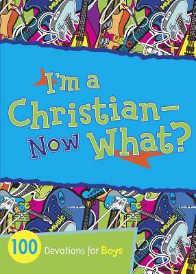 Picture of I'm a Christian--Now What?