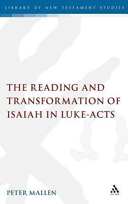 Picture of The Reading and Transformation of Isaiah in Luke-Acts [Adobe Ebook]
