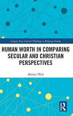 Picture of Human Worth in Comparing Secular and Christian Perspectives