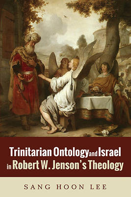 Picture of Trinitarian Ontology and Israel in Robert W. Jenson's Theology