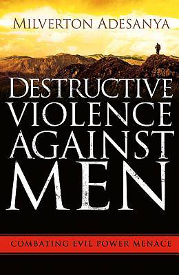 Picture of Destructive Violence Against Men