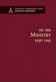 Picture of On the Ministry I - Theological Commonplaces