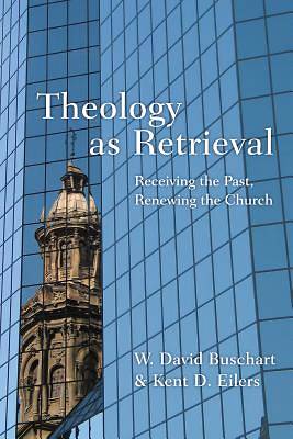 Picture of Theology as Retrieval
