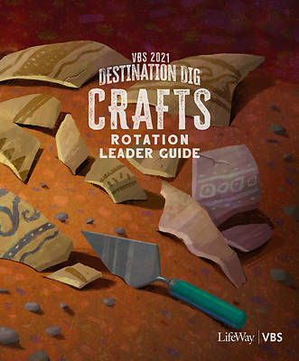 Picture of Vacation Bible School VBS 2021 Destination Dig Unearthing the Truth About Jesus Crafts Rotation Leader Guide