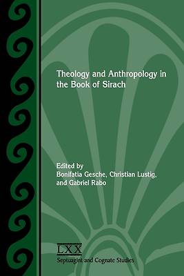 Picture of Theology and Anthropology in the Book of Sirach