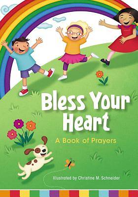 Picture of Bless Your Heart, a Book of Prayers