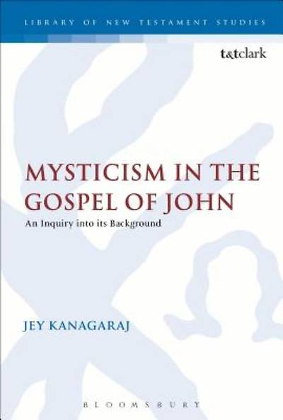 Picture of Mysticism in the Gospel of John