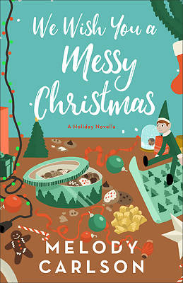 Picture of We Wish You a Messy Christmas