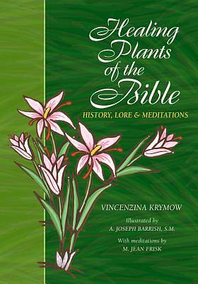 Picture of Healing Plants of the Bible