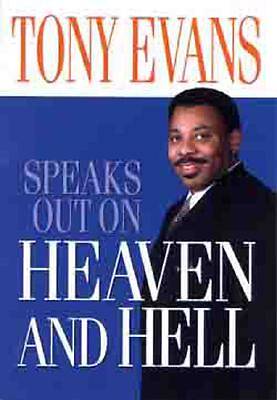 Picture of Tony Evans Speaks Out on Heaven and Hell