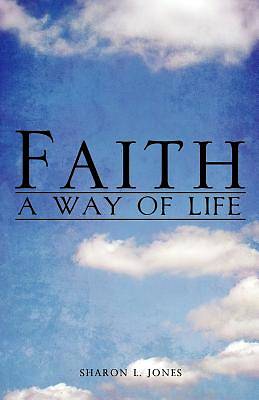 Picture of Faith - A Way of Life
