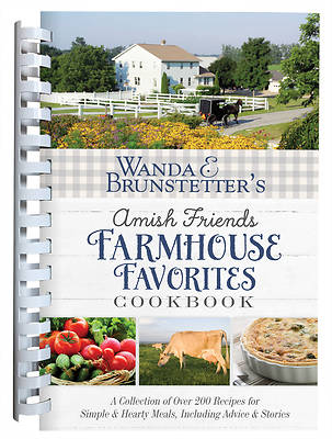 Picture of Wanda E. Brunstetter's Amish Friends Farmhouse Favorites Cookbook