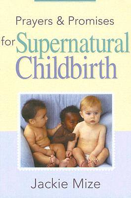 Picture of Prayers and Promises for Supernatural Childbirth