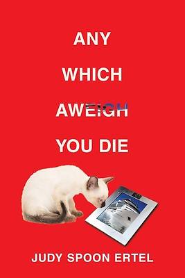 Picture of Any Which Aweigh You Die