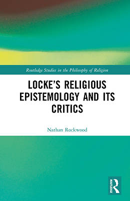 Picture of Locke's Religious Epistemology and Its Critics