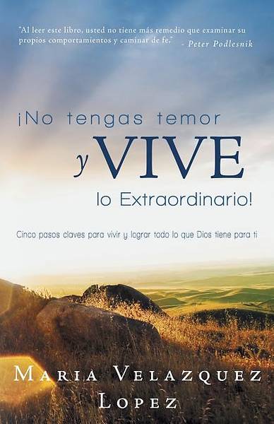 Picture of No Tengas Temor y Vive Lo Extraordinario!