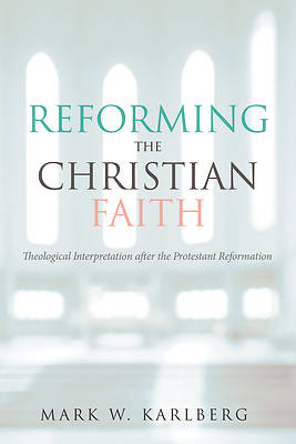 Picture of Reforming the Christian Faith