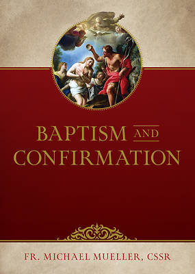 Baptism and Confirmation