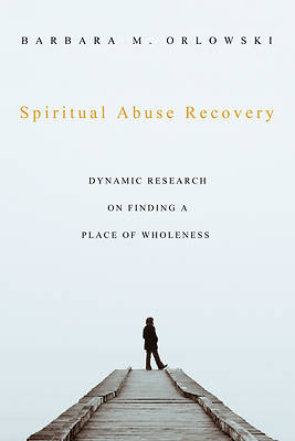 Picture of Spiritual Abuse Recovery