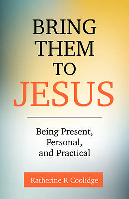 Picture of Bring Them to Jesus