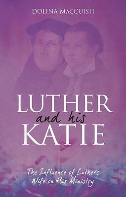 Picture of Luther and His Katie