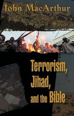 Picture of Terrorism, Jihad, and the Bible