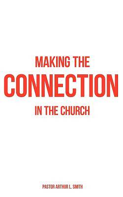 Picture of Making the Connection in the Church