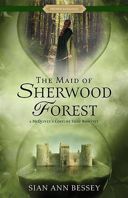 The Maid of Sherwood Forest