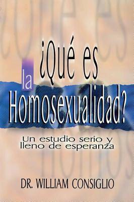 Picture of Que Es la Homosexualidad? = Homosexual No More