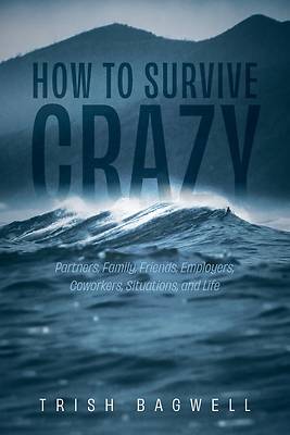 Picture of How to Survive Crazy