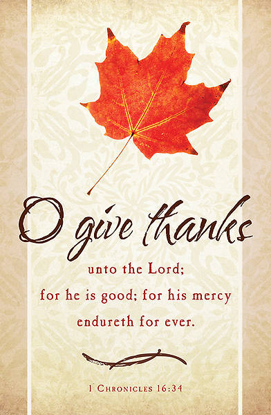Picture of Thanksgiving O Give Thanks Bulletin 1 Chronicles 16:34 KJV Regular (Package of 100)