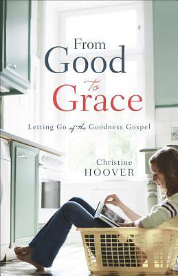 Picture of From Good to Grace