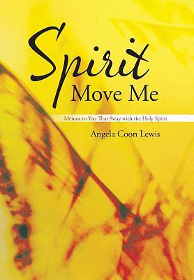 Picture of Spirit Move Me