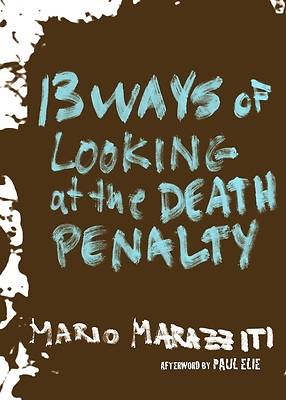 Picture of 13 Ways of Looking at the Death Penalty