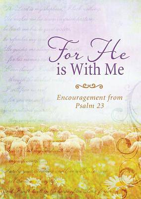 Picture of For He Is with Me [ePub Ebook]