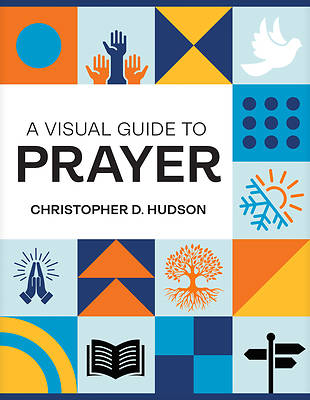A Visual Guide to Prayer