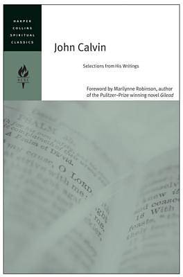 Picture of John Calvin: Selections from His Writings