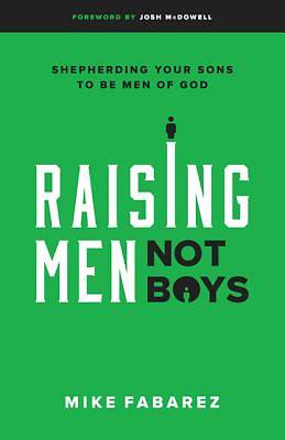 Picture of Raising Men, Not Boys [ePub Ebook]
