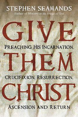 Picture of Give Them Christ