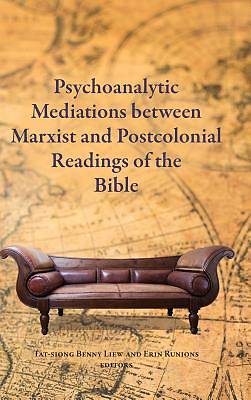 Picture of Psychoanalytic Mediations Between Marxist and Postcolonial Readings of the Bible